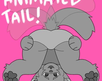 May include: A gray cartoon animal with a fluffy tail, upside down on a pink background. The text "ANIMATED TAIL!" is written in white above the animal.
