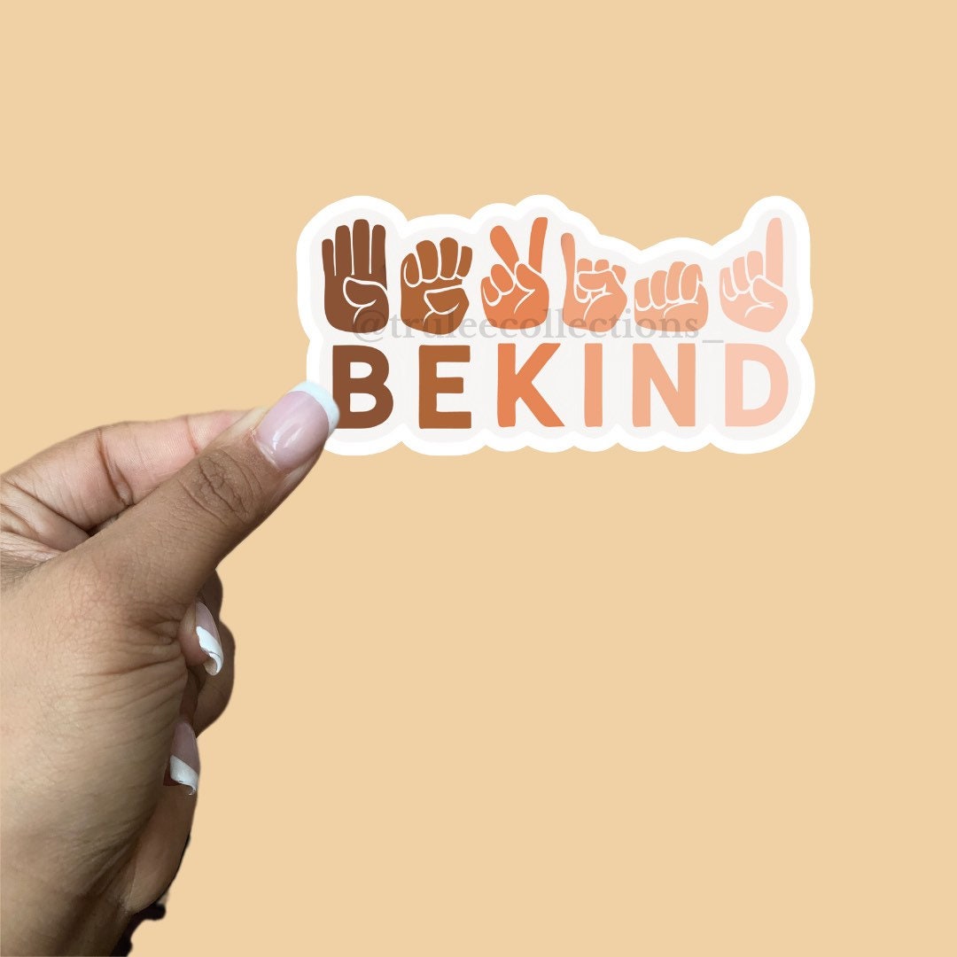 Be Kind Sticker || Awareness Sticker || Sign Language Sticker || Laptop ...