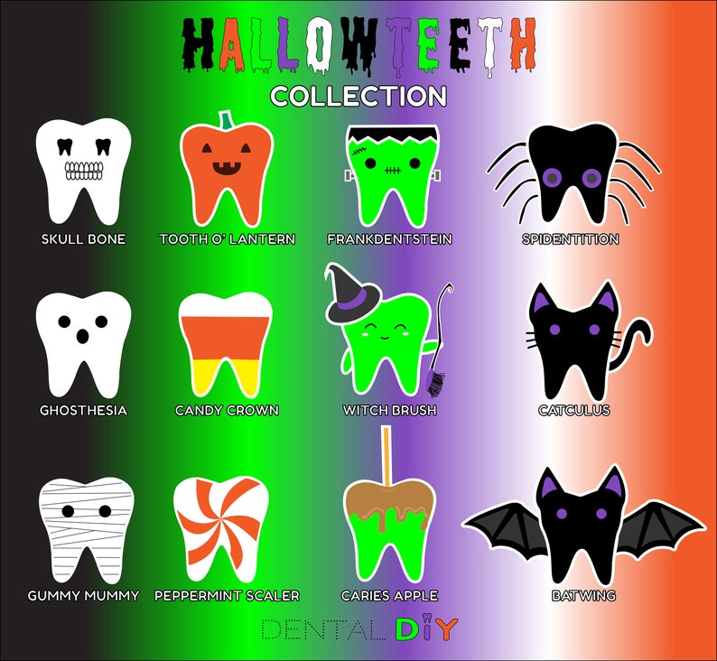 May include: A colorful illustration of Halloween-themed teeth with names like "Skull Bone", "Tooth O' Lantern", "Frankdentsein", "Spidentition", "Ghostehesia", "Candy Crown", "Witch Brush", "Catculus", "Gummy Mummy", "Peppermint Scaler", "Caries Apple", and "Batwing". The text "HALLOW TEETH COLLECTION" is at the top of the image and "DENTAL DIY" is at the bottom.