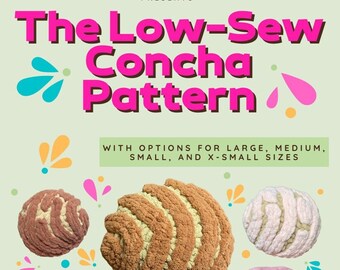 Low-Sew Concha Pattern