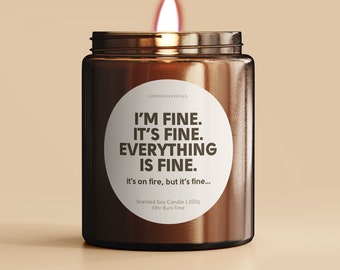 I'm fine. It's Fine Candle, Best friend gift, Funny gift, Funny candles, Gifts for her, Coworker gifts, Gag gift