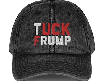Tuck Frump Trump      Election Vintage Baseball Hat