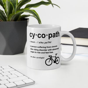 Cycopath Definition Funny Cycling Addict Gift for Cyclist Mug