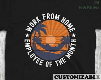 Arbeit von zu Hause Mitarbeiter des Monats Tshirt