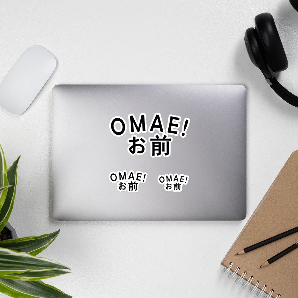 Omae! Anime Phrase Japanese Kanji Sticker