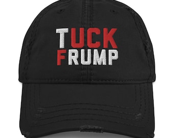 Tuck Frump Trump      Election Distressed Baseball Hat