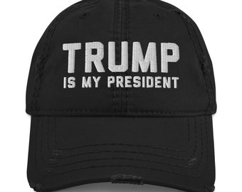 Trump Is My President, Jesus Is My Savior Distressed Baseball Hat