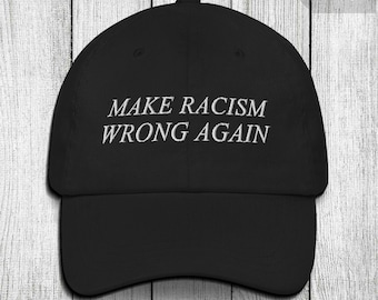 Make Racism Wrong Again Baseball Hat