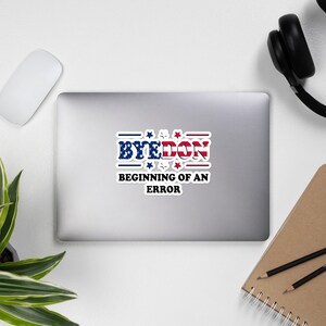 Byedon Beginn eines Fehlers Einweihung Biden Harris Aufkleber