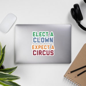 Kies een clown verwachten een Circus Anti-Trump Sticker