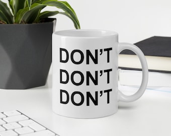 Don't Funny Cool Simple Taza de humor sarcástico simple