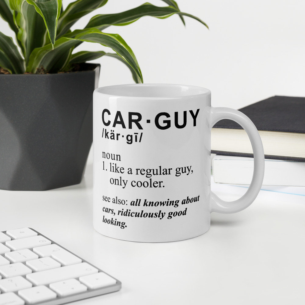 Funny Car Guy Mug Gift Car Guy Definition Coffee Mug Car Guy Etsy