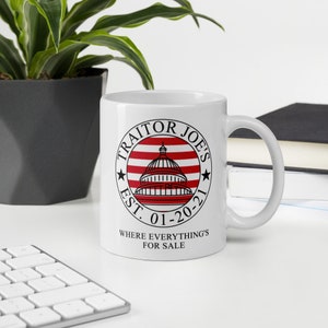 Traitor Joe&#39;s Politics Election Mug