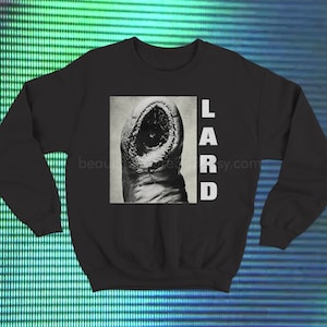 Lard Crewneck Sweatshirts Hardcore Punk Jello Biafra