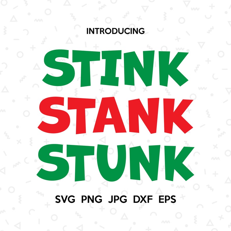 stink-stank-stunk-svg-for-cricut-grinch-svg-christmas-sign-etsy