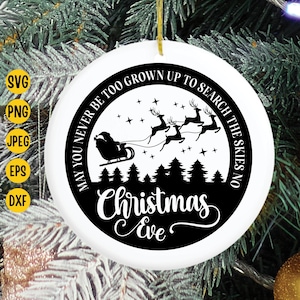 Christmas Eve Santa Sleigh Reindeer SVG: Ornament Sign (Digital Download)