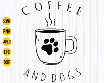 Coffee and Dogs SVG: Dog Paw Coffee Cup Design (Digital Download)