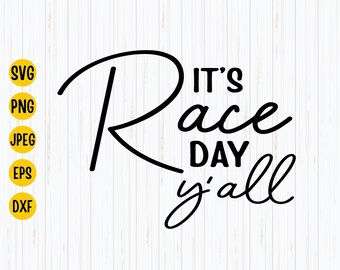 It's Race Day Y'all SVG: Racing Shirt Design (Digital Download)