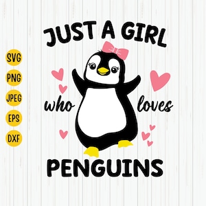 Sólo una chica que ama los pingüinos svg, pingüino lindo svg, pingüino svg, chica pingüino, ama los pingüinos svg, camisa de pingüino svg, cricut, descargar