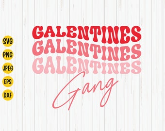 Galentine Gang SVG: Bestie Valentine's Day Shirt File (Digital Download)