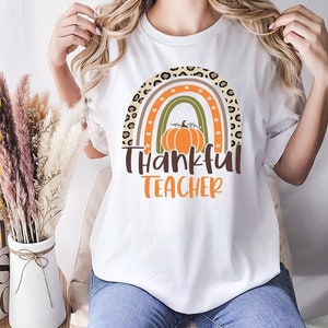 Thankful Teacher Svg, Thanksgiving Leopard Rainbow Svg, Thanksgiving Teacher Svg, One Thankful Teacher Shirt, Fall Pumpkin Svg Cut File