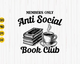 Clube do Livro Antissocial SVG: Arquivo de Corte do Leitor Introvertido (Download Digital)