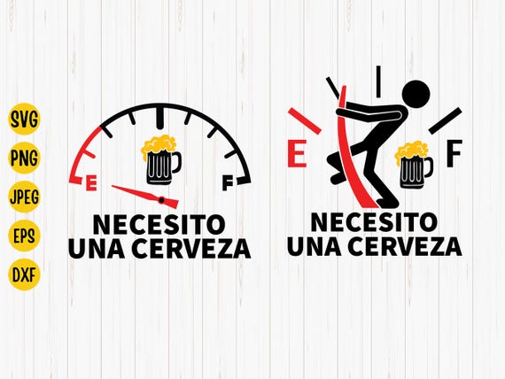 I Need Beer SVG, Necesito Una Cerveza, Funny Drinking Design, Beer Lover Shirt, Svg File For Cricut, Download