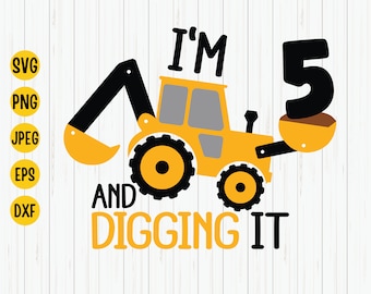 5th Birthday Excavator SVG: Construction Theme Shirt (Digital Download)