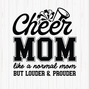 Cheer Mom SVG: Louder & Prouder Shirt Design (Digital Download