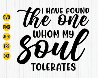 Funny Valentine's Day SVG: I Have Found The One (Digital Download)