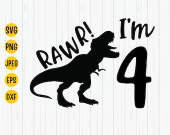 Rawr I'm 4 Dinosaur Birthday SVG, T-Rex 4th Birthday Boy (Digital Download)