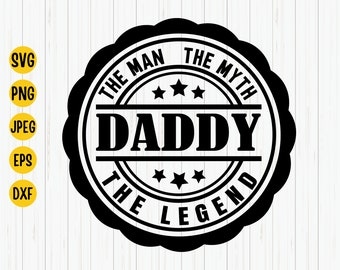 Dad The Man Myth Legend SVG, Fathers Day Gift (Digital Download)