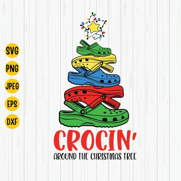 Crocin' Around The Christmas Tree Svg, Christmas Sandals, Christmas Vibes, Funny Christmas Shirt Design, Christmas Tree Svg Cut File, Png