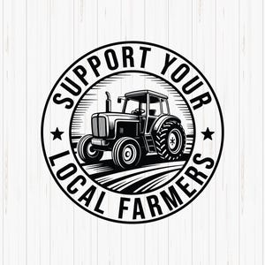 Support Your Local Farmer SVG, Farm Life Country Strong Tractor PNG, Farmer Clipart, Farmhouse Life SVG, Homestead Tractor Svg Png Cricut