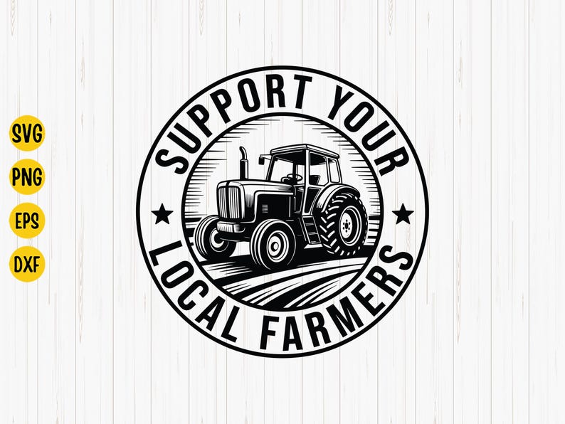 Support Your Local Farmer SVG, Farm Life Country Strong Tractor PNG, Farmer Clipart, Farmhouse Life SVG, Homestead Tractor Svg Png Cricut