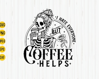 Skeleton Coffee SVG: Sarcastic Skull Design (Digital Download)