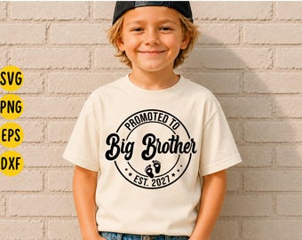 Promoted To Big Brother Est 2027 SVG: Baby Announcement Cut File