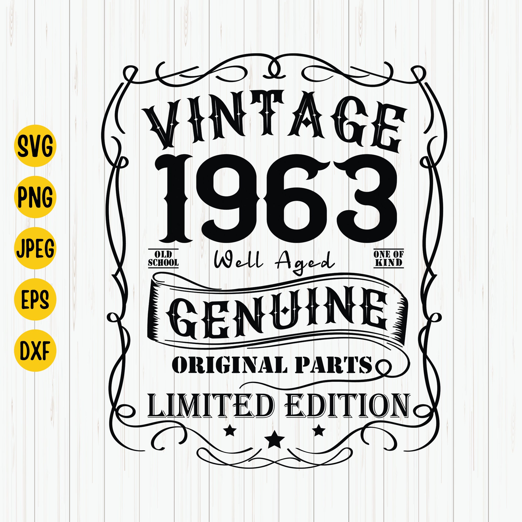 Vintage 1963 Birthday SVG: Well Aged Genuine Design (digital