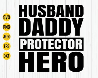 Echtgenoot Daddy Hero SVG: Vaderdagontwerp (digitale download)