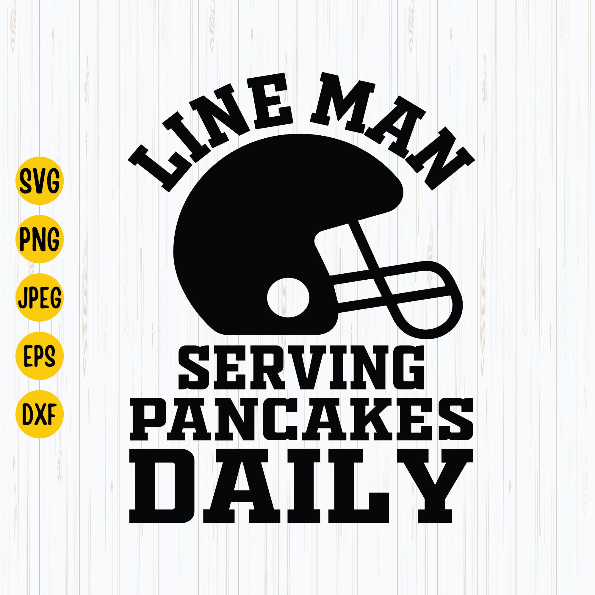 Lineman Serving Pancakes Daily Svg Football Lineman Svg Game Etsy Canada