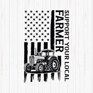 May include: Black and white graphic of a tractor with the American flag design. The text reads "Support Your Local Farmer". The design features a tractor in the center, with the flag's stars and stripes above. The overall theme is agriculture.