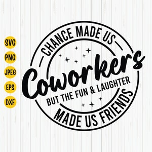 Le hasard a fait de nous des collègues Svg, collègue de travail, amitié entre collègues, collègues chemise Svg, meilleur ami citation Svg coupe fichier pour téléchargement Cricut