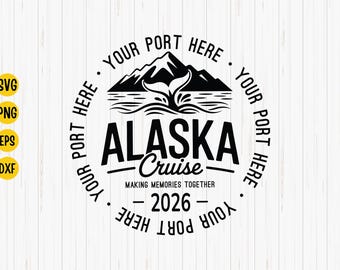 Personalized Alaska Cruise 2026 SVG: Family Vacation Design (Digital Download)
