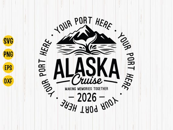 Personalized Alaska Cruise 2026 SVG: Family Vacation Design (Digital Download)