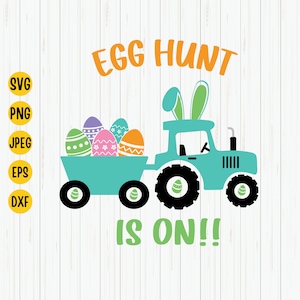 Easter Egg Hunt Svg, The Hunt Is On Svg, Easter Svg, Easter Eggs, Easter Tractor Svg, Easter Bunny, Easter Shirt Design, Cut File, Cricut