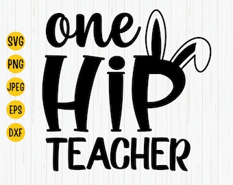 Easter Teacher Bunny SVG: Hip Teacher Shirt Design (Digital Download)