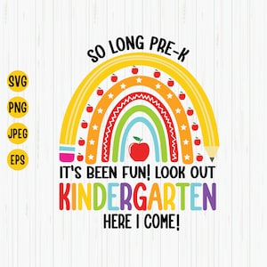 So Long Pre-K It's Been Fun, Look Out Kleuterschool Here I Come, Kleuterschool Svg, Pre-K Svg, Eerste klas, Terug naar school Svg, Cricut