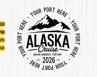 Personalized Alaska Cruise 2026 SVG, Family Vacation Design (Digital Download)