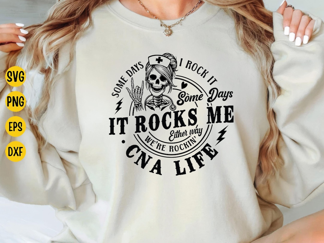 CNA Life SVG: Rock It or It Rocks Me, Medical Design (digital Download ...