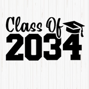 Class of 2034 Graduation SVG: Pre-K, Preschool, Senior (Digital Download)